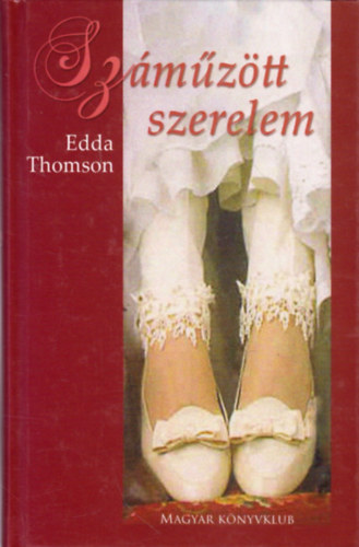 Edda Thomson - Száműzött szerelem
