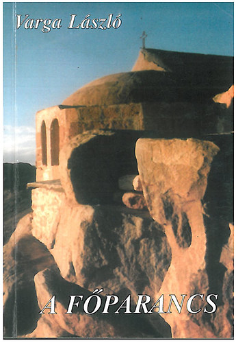 Varga László - A főparancs