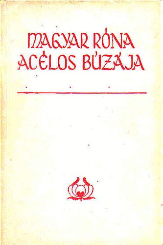 P. Endrdy Lszl szerk. - Magyar rna aclos bzja (Mater Almsi Mria lete)