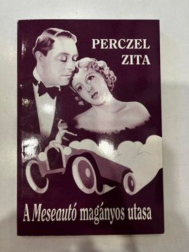 Perczel Zita - A meseaut� mag�nyos utasa