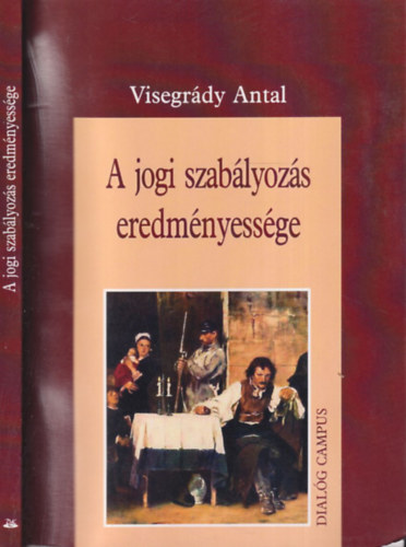 Visegrdy Antal - A jogi szablyozs eredmnyessge