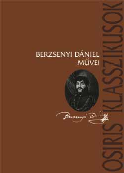 Berzsenyi Dniel - Berzsenyi Dniel mvei