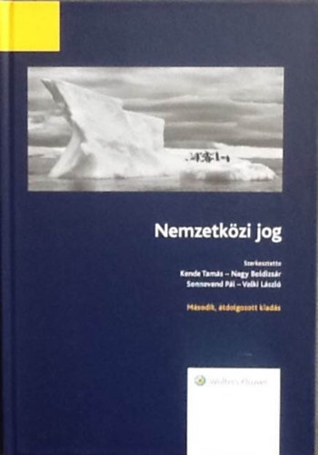 Nagy Boldizsr, Sonnevend Pl, Valki Lszl  Kende Tams (szerk.) - Nemzetkzi jog
