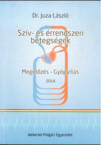 Szív-és érrendszeri betegségek / Megelőzés - Gyógyítás