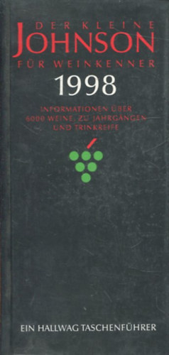 Hugh Johnson - Der kleine Johnson f�r Weinkenner 1998