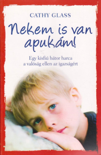 Cathy Glass - Nekem is van apuk�m!