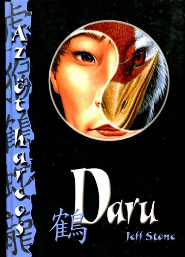 Jeff Stone - Daru - Az öt harcos