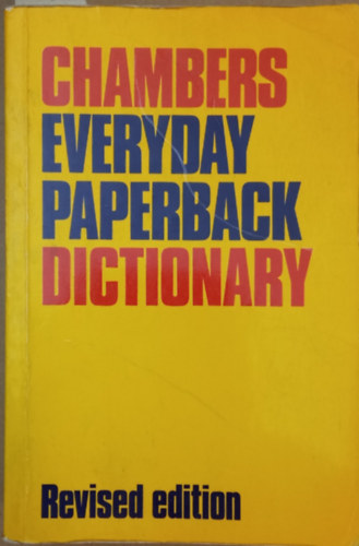 Macdonald - Kirkpatrick - Chambers everyday paperback dictionary
