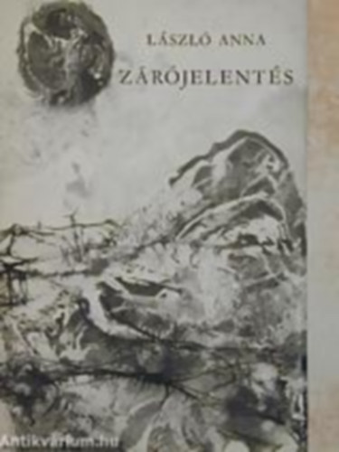 L�szl� Anna - Z�r�jelent�s