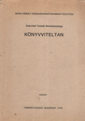 dr. Ferencz László - Könyvviteltan - Marx Károly Közgazdaságtudományi Egyetem Budapest, 1979