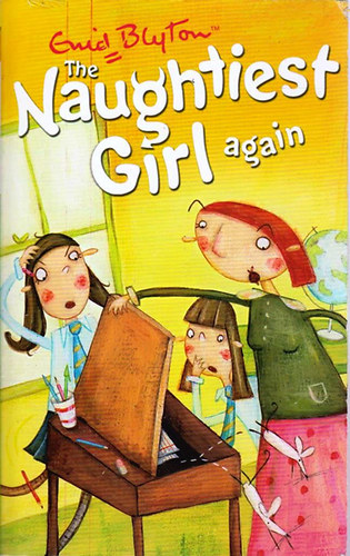 Enid Blyton - The Naughtiest Girl Again