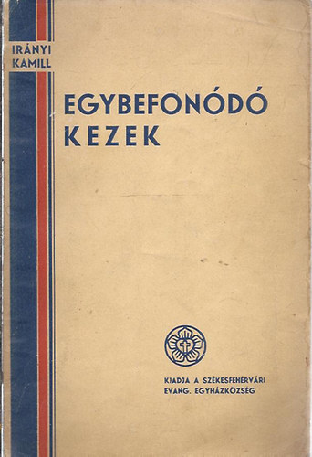 Irányi Emil - Egybefonódó kezek