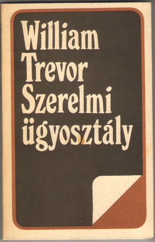 William Trevor - Szerelmi �gyoszt�ly