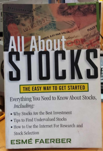 Esm Faerber - All About Stocks - The Easy Way to Get Started (Minden a rszvnyekrl - Az els lpsek egyszer mdja)