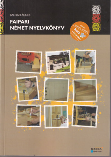 Balogh �gnes - Faipari n�met nyelvk�nyv