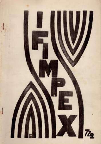 Dr. Dominik Gyula  (szerk.) - Ifimpex- K�lkereskedelmi iskola di�klapja ( 8 sz�m egyben )