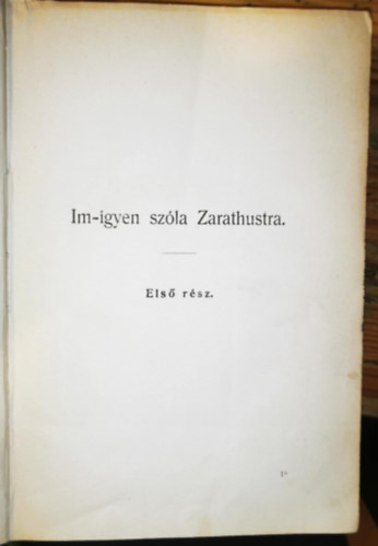 Nietzsche Frigyes - Im-igyen sz�la  Zarathustra