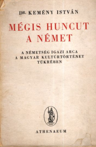Dr. Kem�ny Istv�n - M�gis huncut a n�met