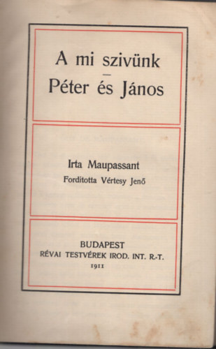 Maupassant - A mi sz�v�nk-P�ter �s J�nos