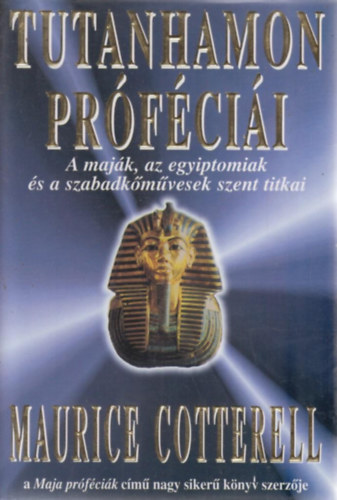 Maurice Cotterell - Tutanhamon prfcii