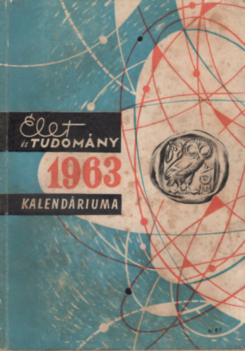 �let �s Tudom�ny Kalend�riuma 1963