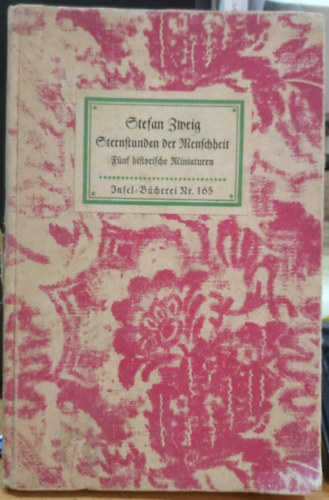 Stefan Zweig - Sternstunden der Menschheit