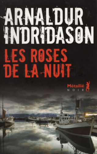 Arnaldur Indridason - Les roses de la nuit
