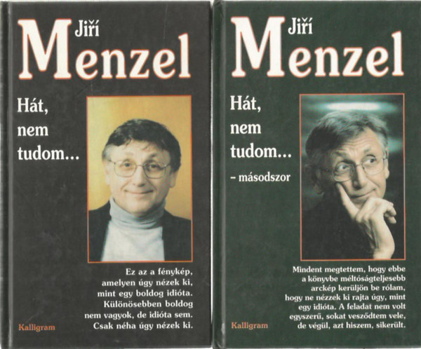 Jir� Menzel - H�t, nem tudom...     + H�t, nem tudom... - m�sodszor