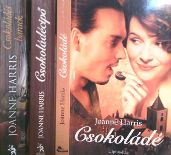Joanne Harris - Csokold-trilgia I-III. (Csokold - Csokoldcip - Csokolds barack)