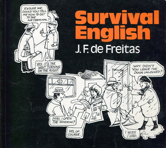J. F. de Freitas - Survival English - Practice in everyday communication