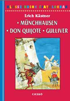 Erich Kästner - Münchhausen - Don Quijote - Gulliver