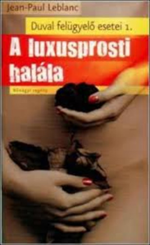 Jean-Paul Leblanc - A luxusprosti halla
