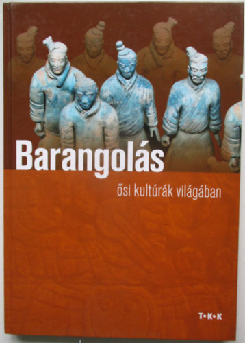 Pozdora Zsuzsa  (szerk.) - Barangols si kultrk vilgban
