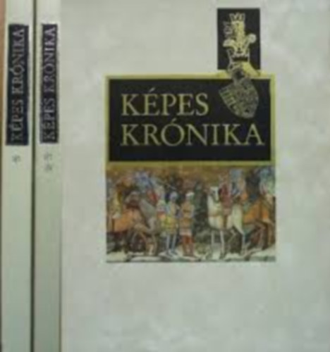 Bellus Ibolya (ford.) - Képes krónika I-II.