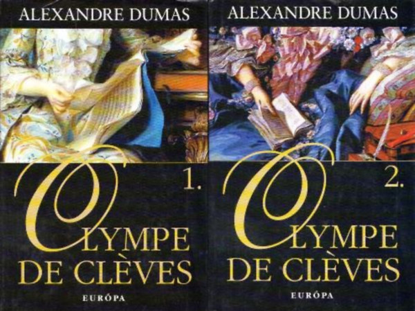 Alexandre Dumas - Olympe de Clves I-II.