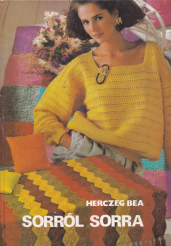 Herczeg Bea Takcs Judit - 3 db Kzimunka: Ni szab szakrajz- Sorrl sorra-Hzi kts iskolja