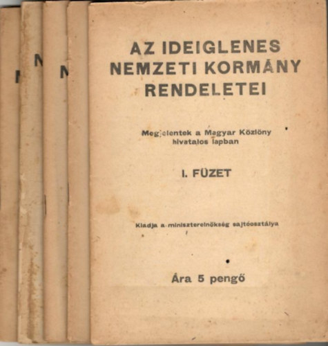 Az ideiglenes nemzeti korm�ny rendeletei I-V.