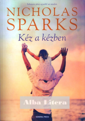Nicholas Sparks - K�z a k�zben