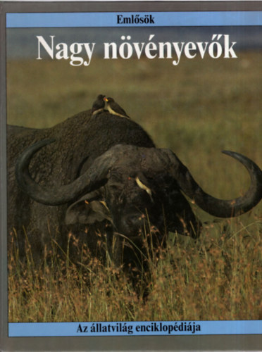 John Stidworthy - Nagy nvnyevk - Emlsk ( Az llatvilg enciklopdija )
