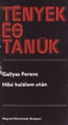 Gallyas Ferenc - Hsi hallom utn