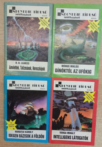 Mnus Mikls, Hargitai Kroly, Varga Mihly R. H. Laarss - 4 db a Negyedik tpus tallkozsok sorozatbl: Amulettek, Talizmnok, Horoszkpok - Dnktl az ufkig - Idegen bzisok a Fldn - Intelligens ltogatk