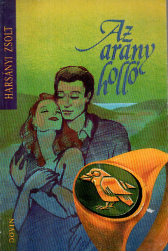 Harsnyi Zsolt - Az arany holl