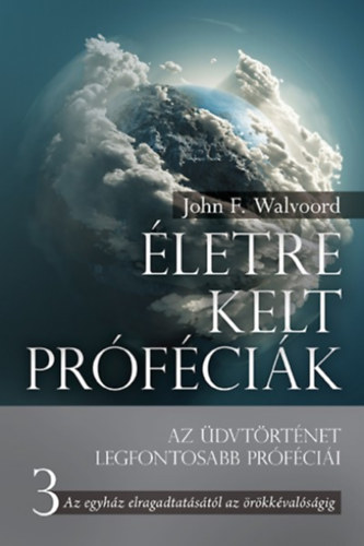 John F. Warvoord - letre kelt prfcik - 3. Rsz