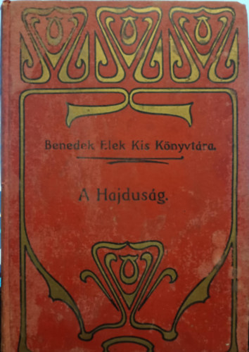 Benedek Elek Kis könyvtára - A hajdúság
