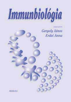 Gergely J�nos Erdei Anna - Immunbiol�gia