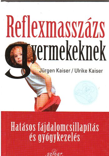 Jrgen Kaiser; Ullrike - Reflexmasszzs gyermekeknek