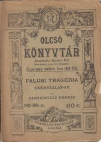 Sienkievicz Henrik - Falusi tragédia szénvázlatok