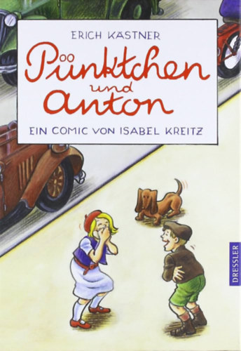Erich Kstner - Pnktchen und Anton