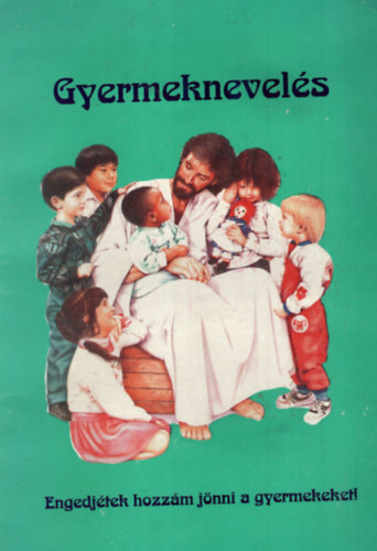 Gy�r�s Istv�nn� - Engedj�tek hozz�m j�nni a gyermekeket!