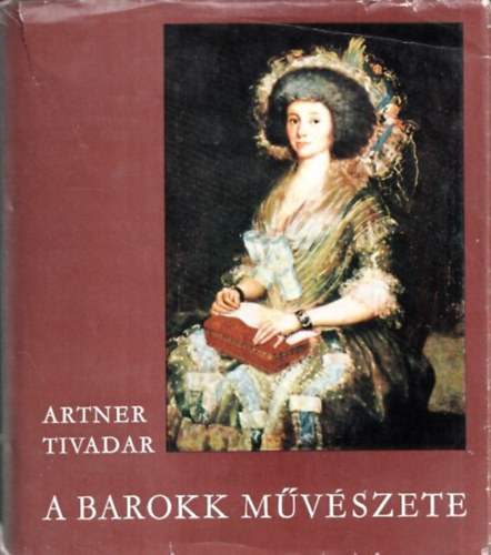 Artner Tivadar - A barokk m�v�szete (Artner)